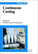 Continuous Casting - Wolfgang Schneider