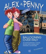 Alex & Penny Ballooning over Italy - Giada Francia