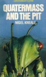 Quatermass And The Pit - Nigel Kneale