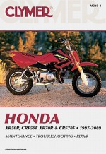 Clymer Honda XR50R, CRF50F, XR70R & CRF70F, 1997-2009 - Mike Morlan