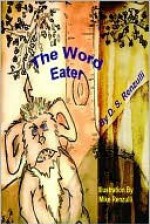 The Word Eater - D.S. Renzulli