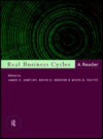 Real Business Cycles: A Reader - Kevin D. Salyer, James Hartley, Kevin Hoover