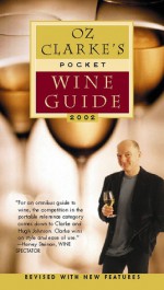 Oz Clarke's Pocket Wine Guide 2002 - Oz Clarke