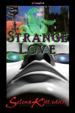 Strange Love - Selena Kitt, D.B. Story, Wynter O'Reilly, Sam Kepfield, Annette Gisby, Erin O'Riordan, Bekki Lynn, Saskia Walker, Sierra Morgan