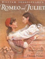 Romeo and Juliet - Bruce Coville, Dennis Nolan