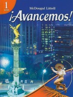 Avancemos: Level 1 - Estella Gahala, Patricia Hamilton Carlin, Audrey L. Heining-Boynton