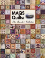 MAQS Quilts: The Founders Collection - Victoria Faoro