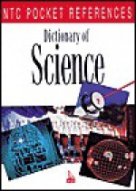 Dictionary of Science - NTC Publishing Group, National Textbook Company