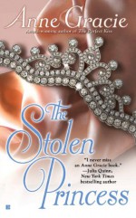 The Stolen Princess - Anne Gracie