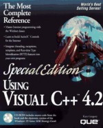 Special Edition Using Visual C++ 4.2 - Kate Gregory, Clayton Walnum, Paul Kimmel