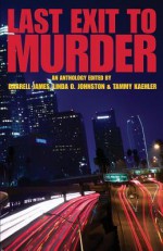 Last Exit to Murder - Darrell James, Linda O. Johnston