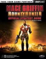 Mace Griffin Bounty Hunter Official Strategy Guide - Phillip Marcus, BradyGames