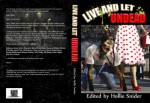 Live and Let Undead - Hollie Snider