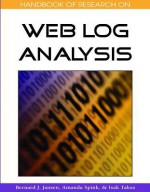 Handbook of Research on Web Log Analysis - Bernard J. Jansen