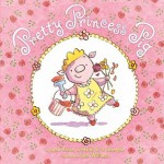 Pretty Princess Pig - Jane Yolen, Heidi E.Y. Stemple, Sam Williams