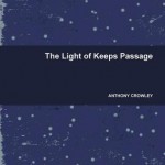 The Light of Keeps Passage - Anthony Crowley