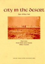 City in the Desert - Oleg Grabar