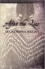 After the Lies - Mandessa Selby