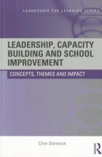 Leadership in Education (Leadership for Learning Series) - Clive Dimmock