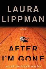 After I'm Gone - Laura Lippman