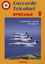 F-104S/ASA, e ASA-M, TF-104G-M Starfighter - Riccardo Niccoli