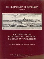 Excavations on the Roman and Medieval Defences of Canterbury - Sheppard Sunderland Frere