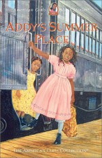 Addy's Summer Place - Connie Rose Porter