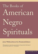 The Books Of American Negro Spirituals - James Weldon Johnson