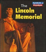 The Lincoln Memorial - Tristan Boyer Binns