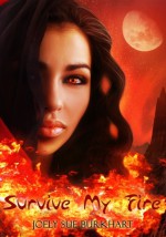 Survive My Fire - Joely Sue Burkhart