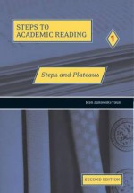 Steps and Plateaus: The Basics of Academic Reading, Second Edition (Student Book) - Jean Zukowski/Faust