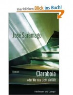 Claraboia oder Wo das Licht einfällt - José Saramago, Karin von Schweder-Schreiner