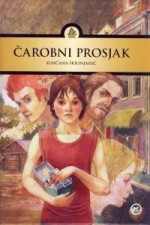 Čarobni prosjak - Sunčana Škrinjarić