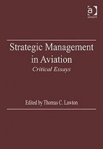 Strategic Management in Aviation: Critical Essays - Thomas C. Lawton