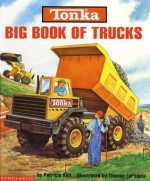 Tonka Big Book Of Trucks Hardcover Book - Patricia Relf