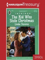 The Kid Who Stole Christmas (Harlequin Intrigue, No 303) - Linda Stevens