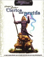 Players Guide to Clerics and Druids - White Wolf Publishing, Mike Mearls