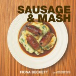 Sausage & Mash - Fiona Beckett