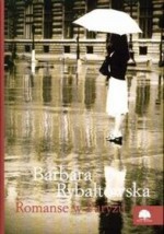 Romanse w Paryżu - Barbara Rybałtowska