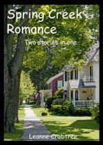 Spring Creek Romance - Leanne Crabtree