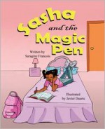 Sasha and the Magic Pen - Saragine Francois, Javier Duarte