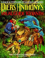 Visual Guide to Xanth - Piers Anthony, Jody Lynn Nye, James Clouse, Todd Cameron Hamilton