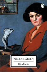 Quicksand (Penguin Twentieth-Century Classics) - Thadious M. Davis, Nella Larsen