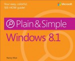 Windows 8.1 Plain & Simple - Nancy C. Muir