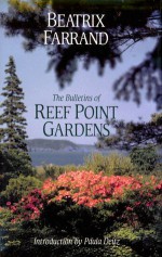 The Bulletins of Reef Point Gardens - Beatrix Farrand