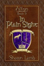 Allon Book 9 - In Plain Sight - Shawn Lamb