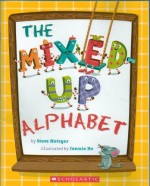 The Mixed Up Alphabet - Steve Metzger