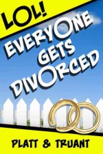 Everyone Gets Divorced: Episode 1 - Sean Platt, Johnny B. Truant