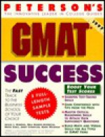 Peterson's Gmat Success (Peterson's Ultimate GMAT Tool Kit) - Mark Weinfeld, Bruce Kirle