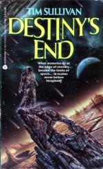 Destiny's End - Tim Sullivan